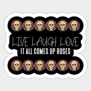 Skull & Roses LIVE LAUGH LOVE Sticker